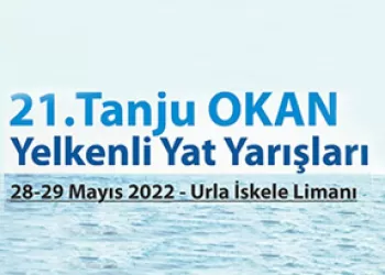 21. Tanju Okan Yelkenli Yat Yarışları