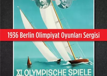 ''1936 Berlin Olimpiyat Oyunları'' Sergisi