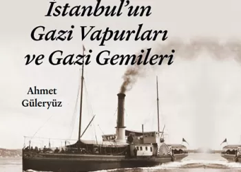 Şehir Hatları'ndan İstanbul'un Gazi Vapurları ve Gazi Gemileri Kitabı