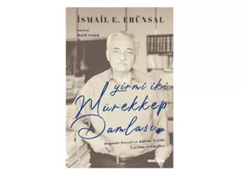 Hayatını Osmanlı Kültür Tarihine Adayan Bir Bilim İnsanı: Profesör İsmail E. Erünsal