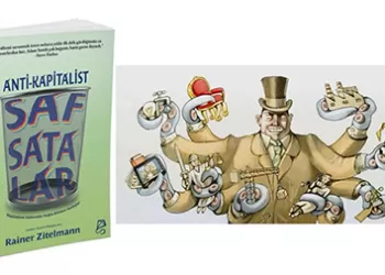 Anti-Kapitalist Safsatalar ve Komplocular