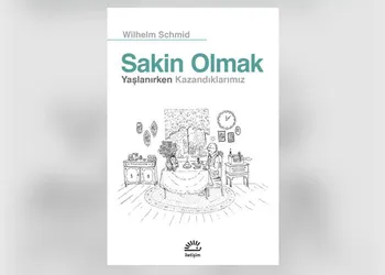İhtiyarlamak Nasıl Oluyor? Yaşlanırken Kazandıklarımız, Tevekkül
