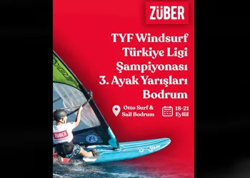 Züber Windsurf Türkiye Ligi Şampiyonası 3. Ayak Bodrum’da Başlıyor