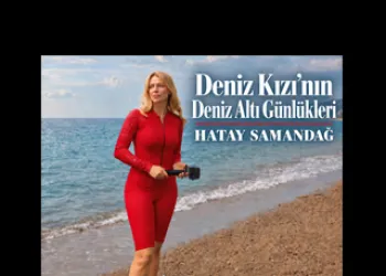 Samandağ’da Deniz Bize Ne Anlattı?